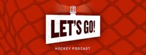 Let's Go Hockey Podcast